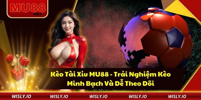 kèo tài xỉu